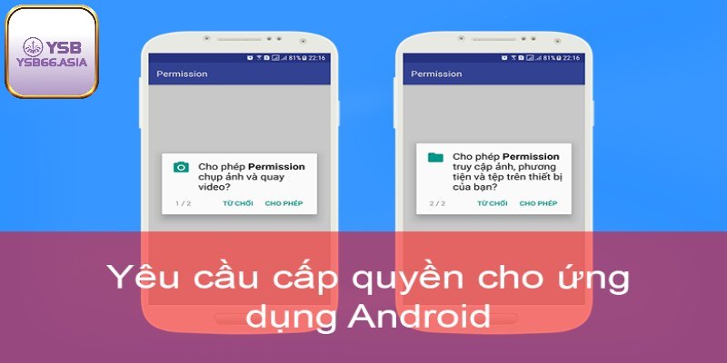 Cấp quyền truy cập theo hướng dẫn tải YSB66 