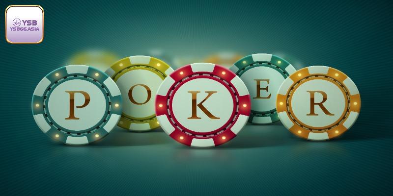 Thứ tự tổ hợp trong poker YSB66